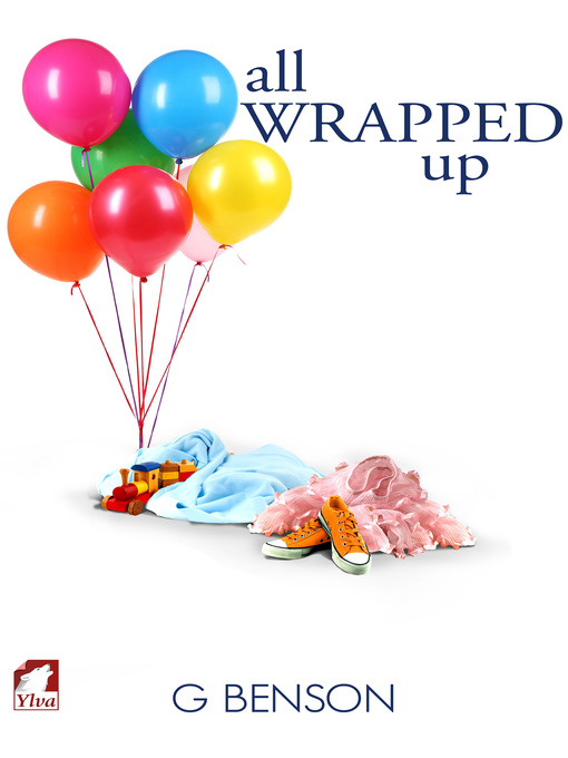 Title details for All Wrapped Up by G Benson - Available